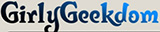 GirlyGeekdom GirlyGeekdom