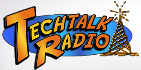 Tech Talk Radio Tech Talk Radio